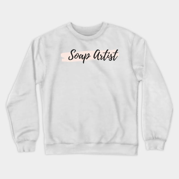 Soap Artist Crewneck Sweatshirt by VioletGrant